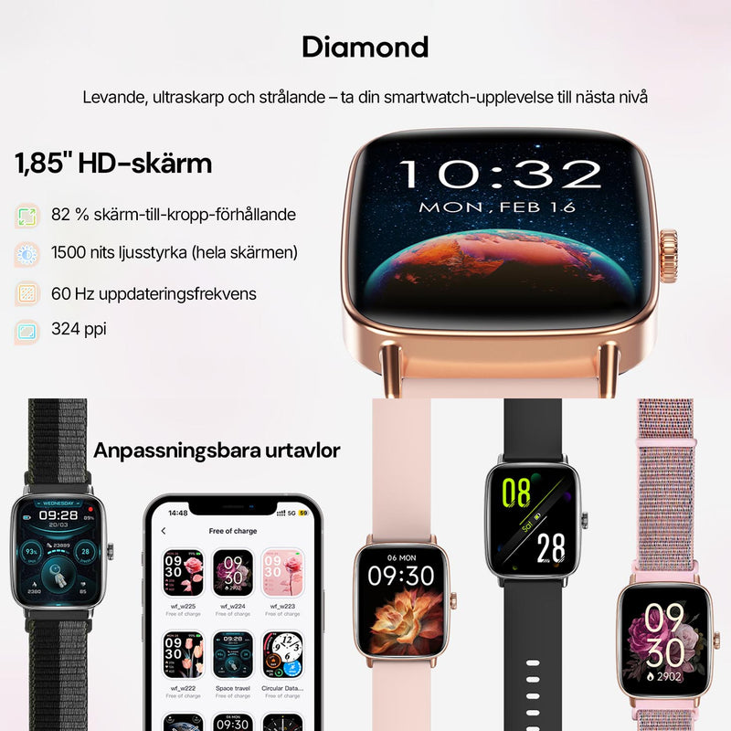 Fitnessklocka i modellen Diamond med 1,85 tums HD-skärm och exempel på anpassningsbara urtavlor.